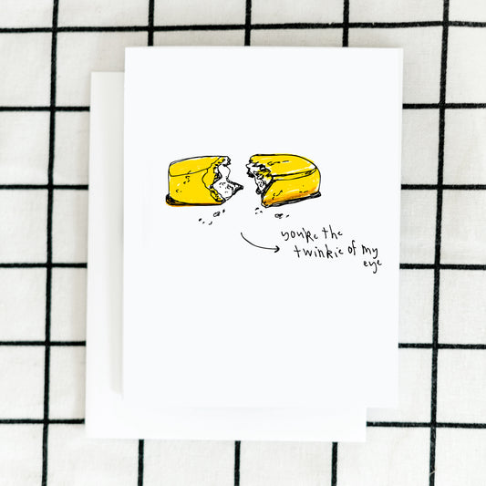 Twinkie of My Eye Card