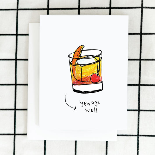 Age Well Birthday Card
