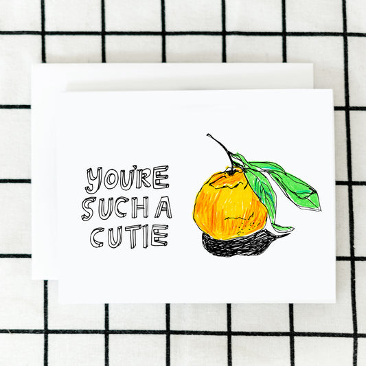 You're Such a Cutie Card