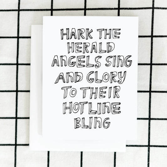 Hark Herald the Angels Hotline Bling Card